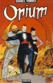 Couverture Opium (Pied jaloux) Editions Les Humanoïdes Associés 1991