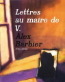 Couverture Lettres au maire de V., tome 1 Editions Frémok 1998