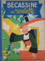 Couverture Bécassine, tome 25 : Bécassine en roulotte Editions Gautier-Languereau 1992