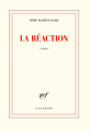 Couverture La réaction Editions Gallimard  (Blanche) 2020