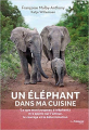 Couverture Un éléphant dans ma cuisine Editions Guy Trédaniel 2019