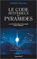 Couverture Le code mystérieux des pyramides  Editions Pygmalion 2008