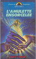 Couverture L'amulette ensorcellée Editions Hachette (Haute tension) 1990