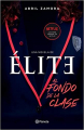 Couverture Elite, au fond de la classe Editions Planeta (Autores Españoles e Iberoamericanos) 2020