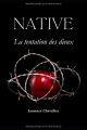 Couverture Native, tome 3 : La tentation des dieux Editions Autoédité 2019