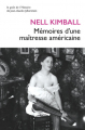 Couverture Les mémoires de Nell Kimball : L'histoire d'une maison close aux Etats-Unis Editions Les Belles Lettres (Le goût des idées) 2019
