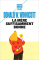 Couverture La mère suffisamment bonne Editions Payot 2006