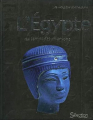 Couverture L'Egypte au temps des pharaons Editions Sélection du Reader's digest (Les Grandes Civilisations) 2010