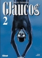 Couverture Glaucos, tome 2 Editions Glénat (Seinen) 2007