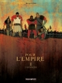 Couverture Pour l'Empire, tome 1 : L'honneur Editions Dargaud (Poisson pilote) 2010