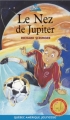 Couverture Le Nez de Jupiter Editions Québec Amérique (Gulliver) 2002