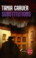 Couverture Substitutions Editions Le Livre de Poche (Thriller) 2011