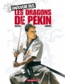 Couverture Insiders, tome 7 : Les dragons de Pékin Editions Dargaud 2009