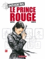 Couverture Insiders, tome 8 : Le prince rouge Editions Dargaud 2010