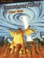 Couverture Apocalypse Mania, tome 4 : Trance fusion Editions Dargaud 2003
