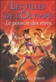 Couverture Les filles de l'Olympe, tome 2 : Le pouvoir des rêves Editions Pocket (Jeunesse) 2010