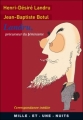 Couverture Landru, précurseur du féminisme : La correspondance inédite, 1919-1922 Editions Mille et une nuits 2001