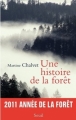 Couverture Une histoire de la forêt Editions Seuil (L'univers historique) 2011