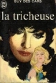 Couverture La tricheuse Editions J'ai Lu 1968