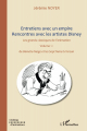 Couverture Entretiens avec un empire : Rencontres avec les artistes Disney, tome 1 : De Blanche-Neige et les Sept Nains à Tarzan Editions L'Harmattan 2010