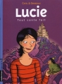 Couverture Lucie, tome 3 : Tout conte fait Editions Casterman (Ligne de vie) 2006