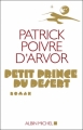 Couverture Petit prince du désert Editions Albin Michel 2008