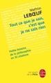Couverture Tout ce que je sais, c'est que je ne sais rien Editions Le Livre de Poche (Les usuels de la philo) 2011
