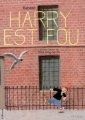 Couverture Harry est fou Editions Gallimard  (Fétiche) 2007