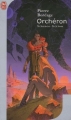Couverture Le cycle Abzalon, tome 2 : Orchéron Editions J'ai Lu (Science-fiction) 2006