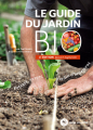Couverture Le guide du jardin bio : Potager, Verger, ornement Editions Terre vivante 2020