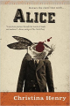 Couverture The Chronicles of Alice, book 1: Alice Editions Ace Books 2015