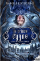 Couverture Contes des royaumes oubliés, tome 2 : Le prince cygne Editions MxM Bookmark (Onirique) 2020
