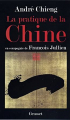 Couverture La Pratique de la Chine Editions Grasset 2006