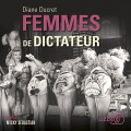 Couverture Femmes de dictateur, tome 1 Editions Lizzie 2018