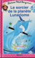 Couverture Le sorcier de la planète Lunariome Editions Cerf-Volant (Lecture club benjamin) 1998