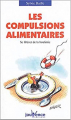 Couverture Les compulsions alimentaires Editions Jouvence 2013