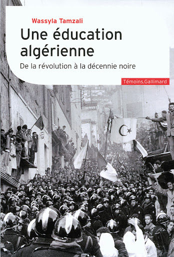 Couverture Une éducation algérienne. De la révolution à la décennie noire