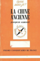 Couverture Que sais-je ? : La Chine ancienne Editions Presses universitaires de France (PUF) (Que sais-je ?) 1977