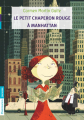 Couverture Le petit chaperon rouge à Manhattan Editions Flammarion (Jeunesse) 2010