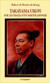 Couverture Takayama Ukon sur les traces d'un martyr japonais Editions Laurel 2018
