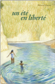 Couverture Un été en liberté Editions Bayard 2020