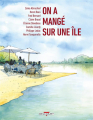 Couverture On a mangé sur une île Editions Delcourt (Hors collection) 2019