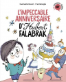 Couverture Hubert Falabrak, tome 2 : L'impeccable anniversaire d'Hubert Falabrak Editions Bayard (Hop ! Les Romans à Bulles) 2020