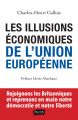 Couverture Les illusions économiques de l'Union Européenne Editions Fauves 2019