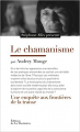 Couverture Le chamanisme par Audrey Mouge Editions de La Martinière 2014