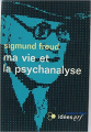 Couverture Ma vie et la psychanalyse  Editions Gallimard  (Idées) 1968