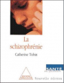 Couverture La schizophrénie Editions Odile Jacob 1998