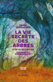 Couverture La vie secrète des arbres, illustrée (Clerc) Editions Les Arènes 2019