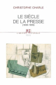Couverture Le Siècle de la presse,1830-1939 Editions Seuil (L'univers historique) 2004