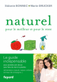 Couverture Naturel : Pour le meilleur et pour le reste Editions Fayard (Documents) 2019